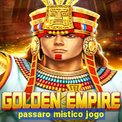 passaro mistico jogo